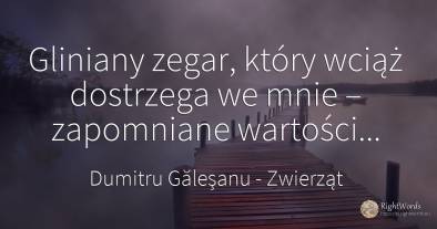 Gliniany zegar, który wciąż dostrzega we mnie –...