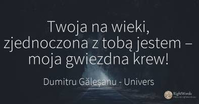 Twoja na wieki, zjednoczona z tobą jestem – moja gwiezdna...